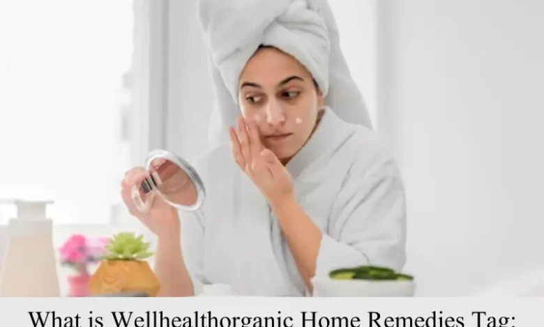 Wellhealthorganic Home Remedies Tag